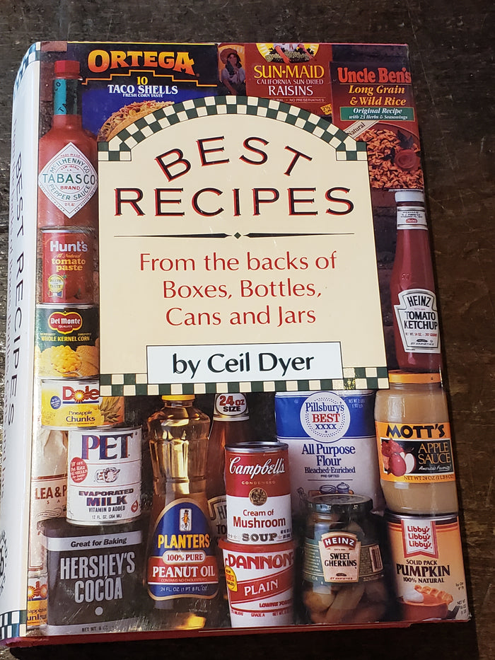 Best Recipes from the backs of Boxes, Bottles, Cans and jars, Cecil Dyer