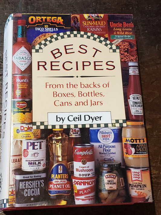 Best Recipes from the backs of Boxes, Bottles, Cans and jars, Cecil Dyer