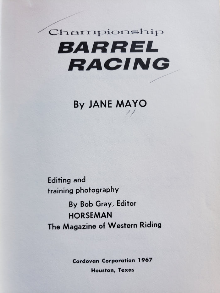 Championship Barrel Racing (1967) by Jane Mayo
