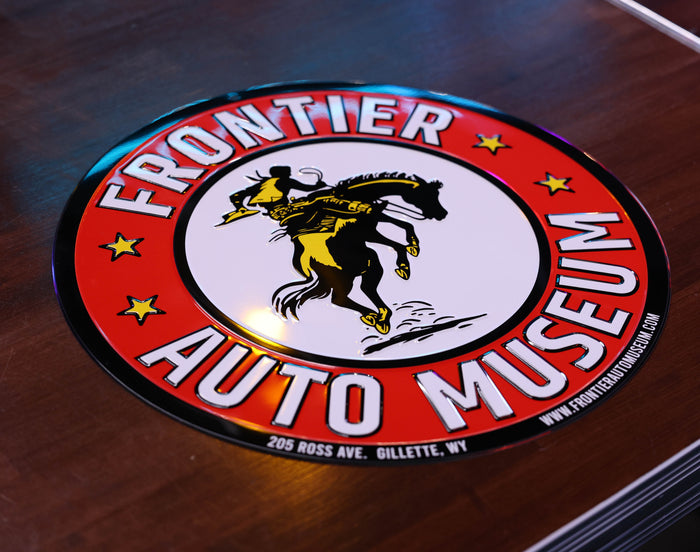 Frontier Auto Museum 12 inch Embossed Sign