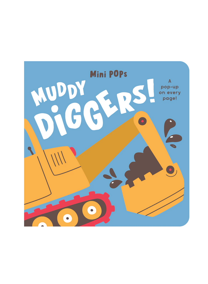 Mini Pops - Muddy Diggers Pop-up Board Book