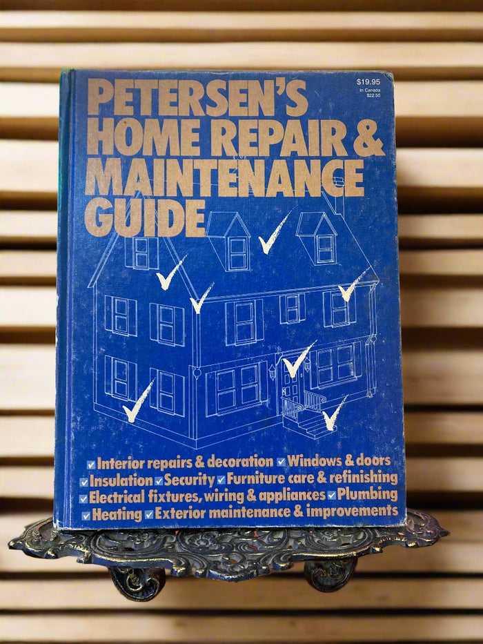 Petersen's Home Repair & Maintenance Guide by Allen D. Bragdon Publishers