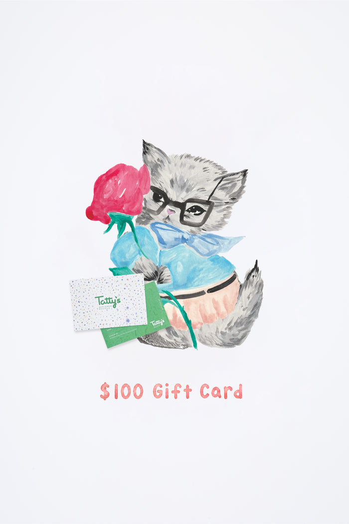 Tatty's $100.00 Gift Card