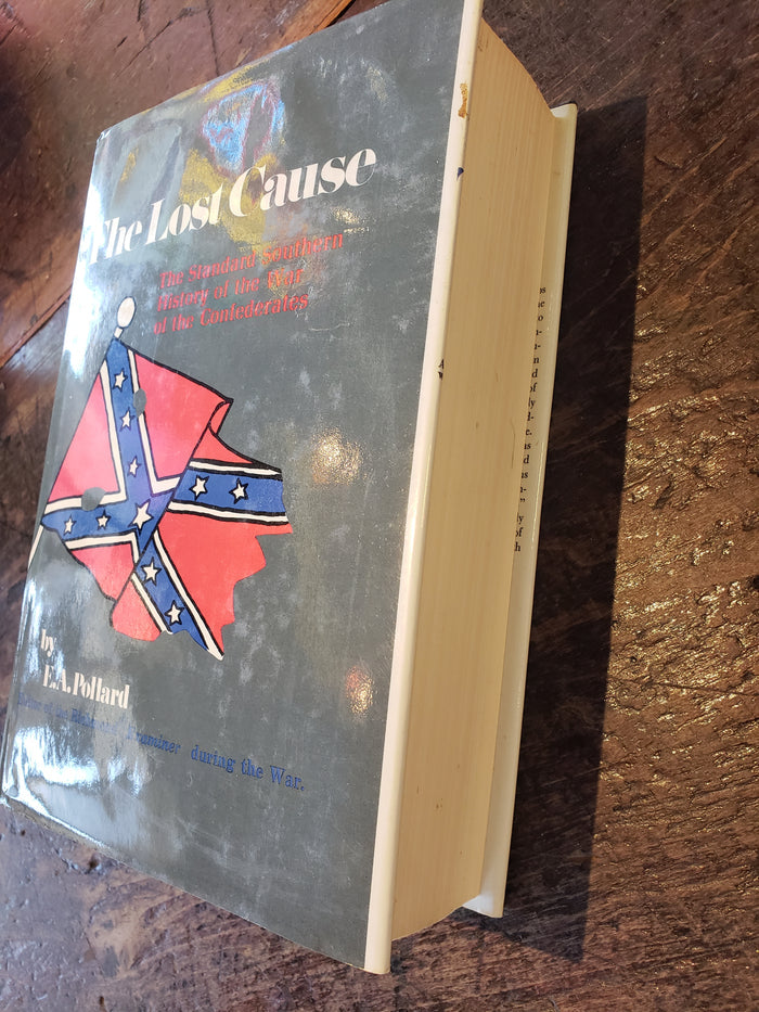 The Lost Cause by E.A. Pollard