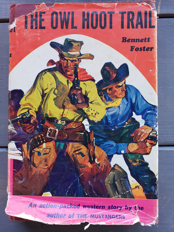 The Owl Hoot Trail by Bennett Foster (1945)