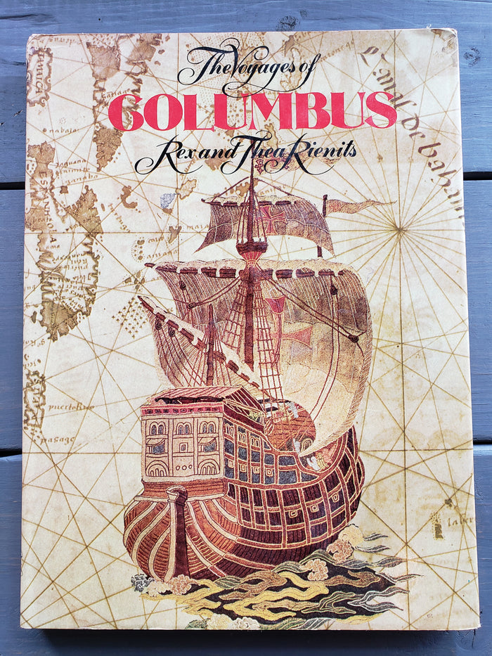 The Voyages of Columbus by Rex and Thea Rienits