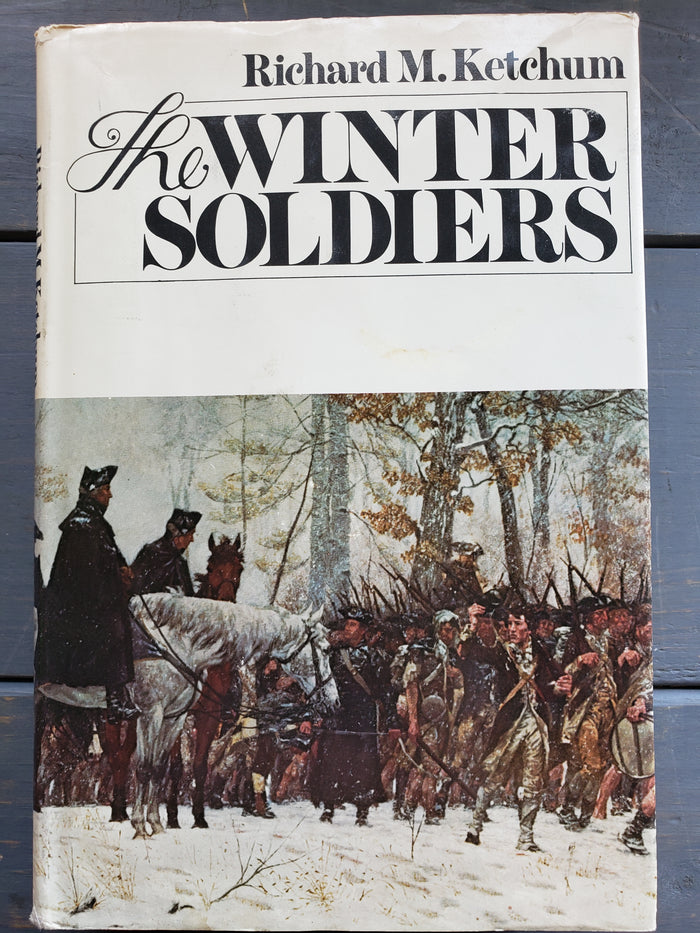 The Winter Soldiers by Richard M. Ketchum