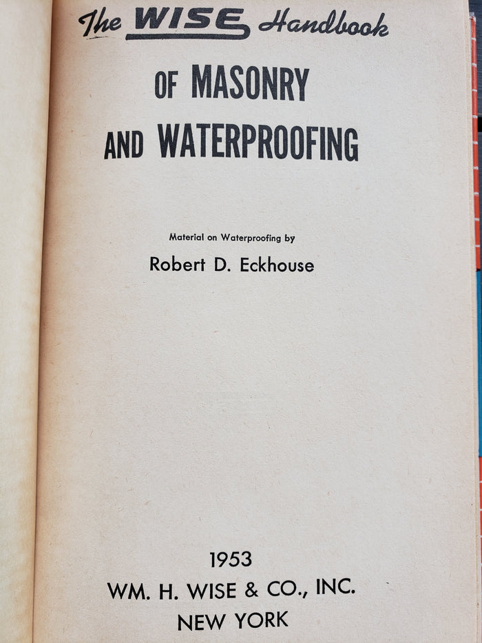 The WISE Handbook of Masonry and Waterproofing (1953)
