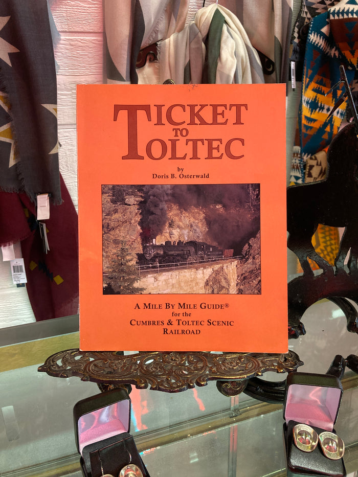 Ticket to Toltec by Doris B. Osterwald