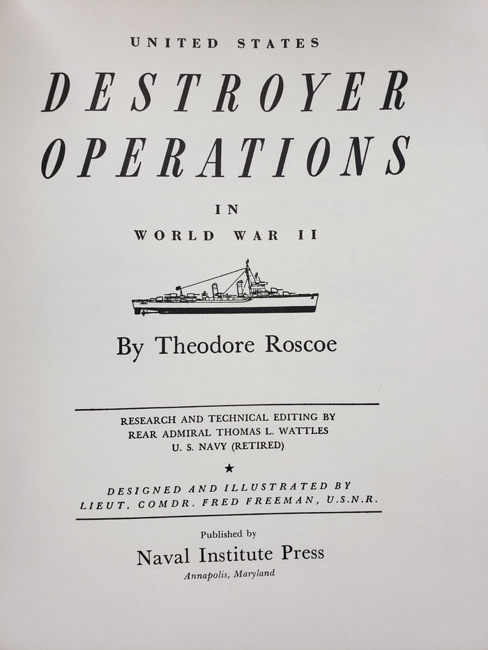 United States Destroyer Operations in World War II by Theodore Roscoe