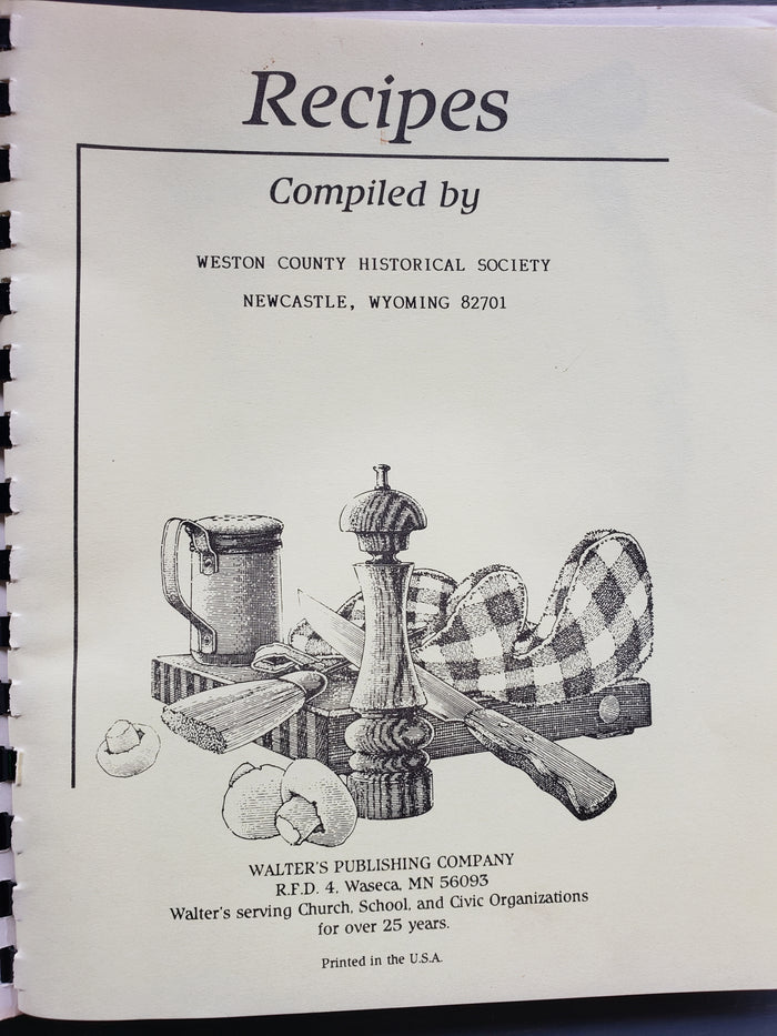 Weston County Historical Society Cookbook (1985)