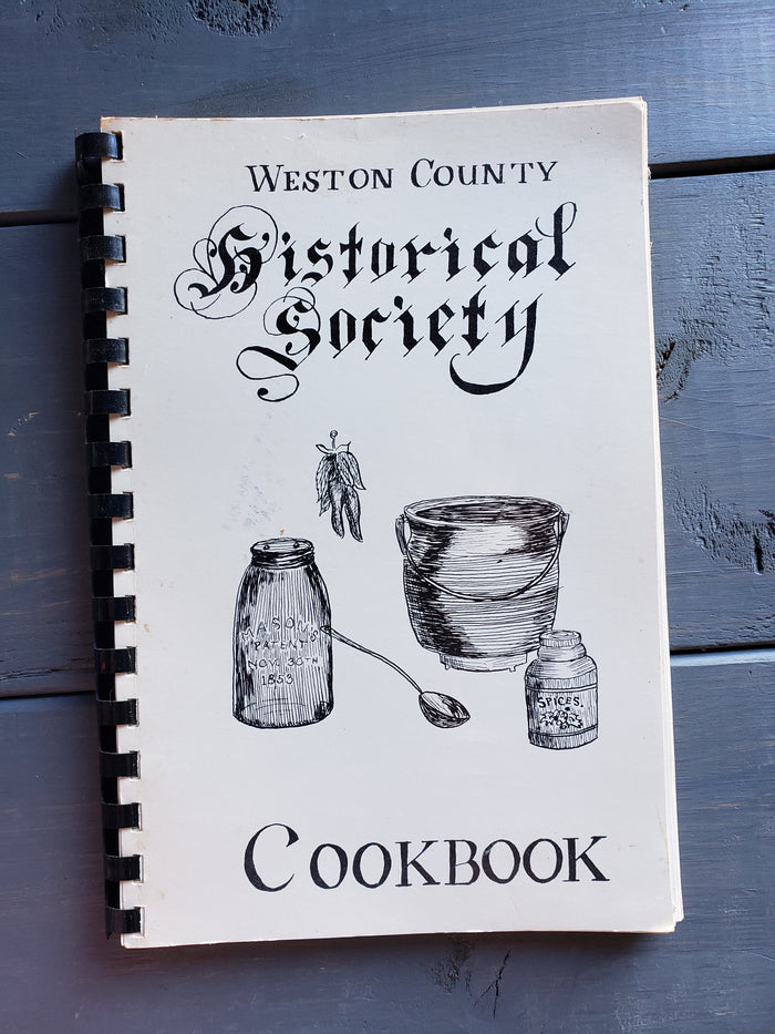 Weston County Historical Society Cookbook (Wyoming)
